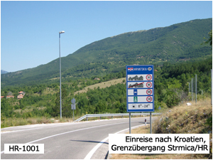 Einreise nach Kroatien, Grenzübergag Strmica/HR